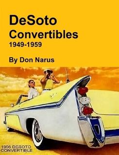 DeSoto Convertibles 1949-1959 by Don Narus