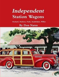 Independent Station Wagons by Don Narus