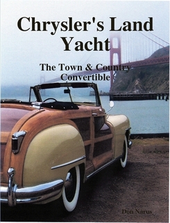Chrysler's Land Yacht -  Town & Country Convertibles by Don Narus