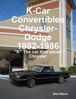 K-Car Convertible Chrysler Dodge 1982-1986 by Don Narus